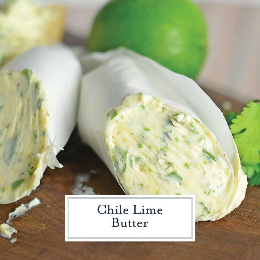 Chile Lime Butter is a flavored butter using cilantro, lime and chile powder. Perfect for spicing up a Mexican meal, baked potato or sauteed vegetables. #flavoredbutter #limebutter www.savoryexperiments.com