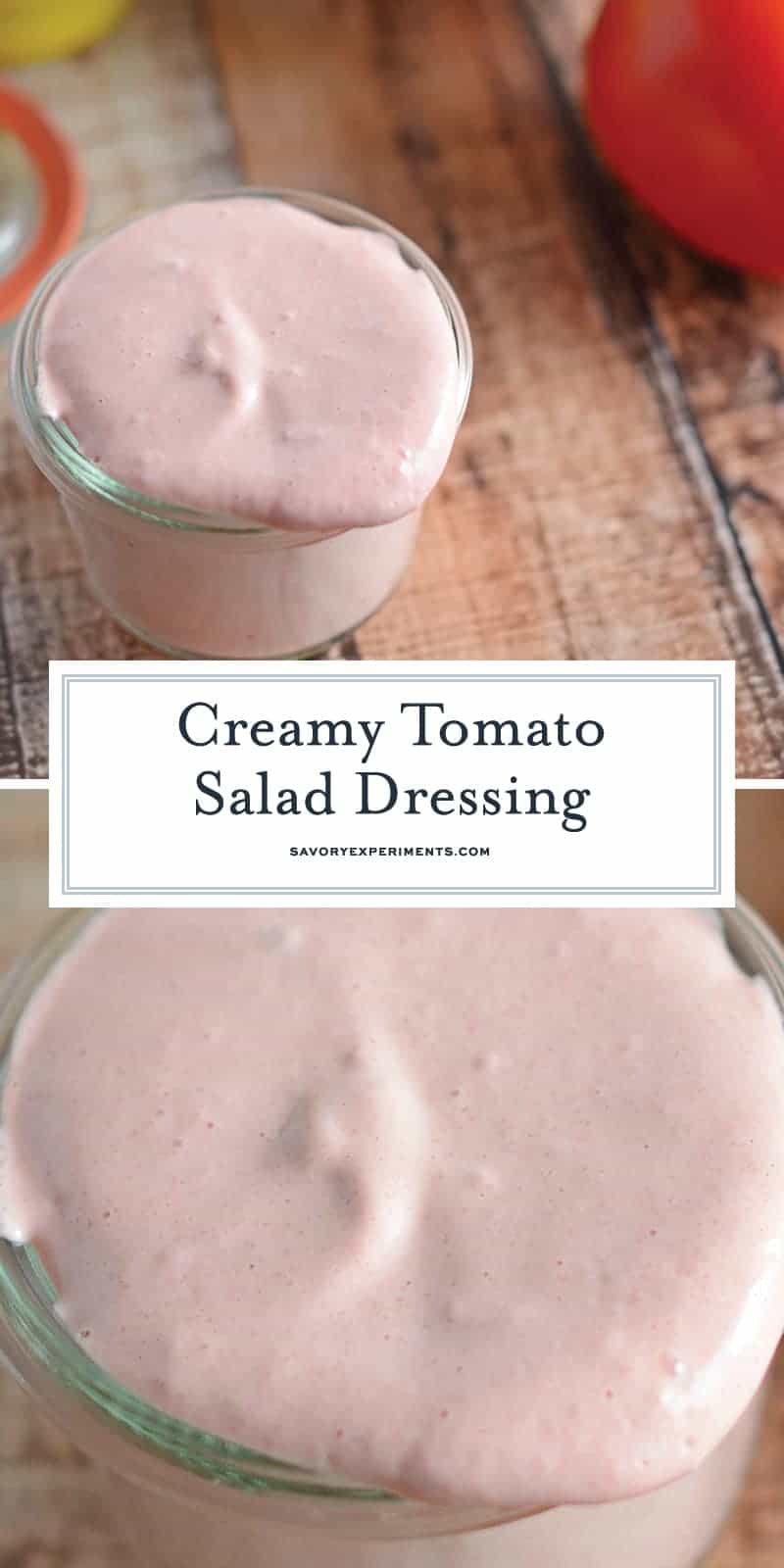 Creamy Tomato Salad Dressing is a homemade salad dressing that can also be used on grilled vegetables or as a dipping sauce. Uses fresh tomatoes with zesty lemon juice and Dijon mustard. #homemadesaladdressingrecipe www.savoryexperiments.com