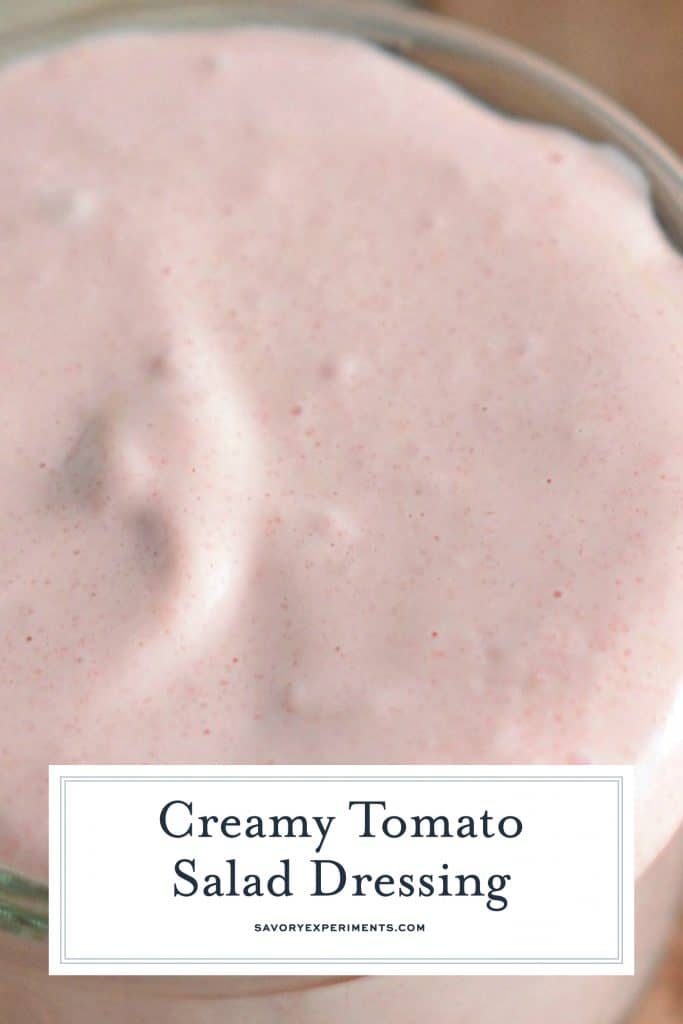 Creamy Tomato Salad Dressing is a homemade salad dressing that can also be used on grilled vegetables or as a dipping sauce. Uses fresh tomatoes with zesty lemon juice and Dijon mustard. #homemadesaladdressingrecipe www.savoryexperiments.com