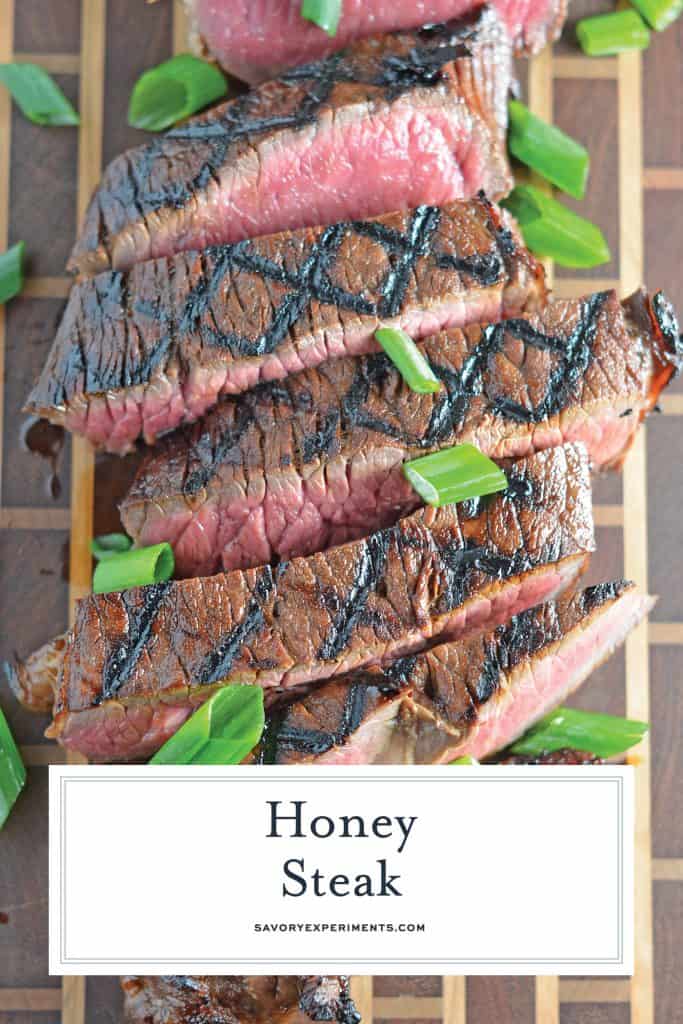 Honey Steak is one of the best beef on the grill recipes using an easy beef marinade. Plus... grilling steak tips! #steakonthegrill #bestbeefmarinade www.savoryexperiments.com