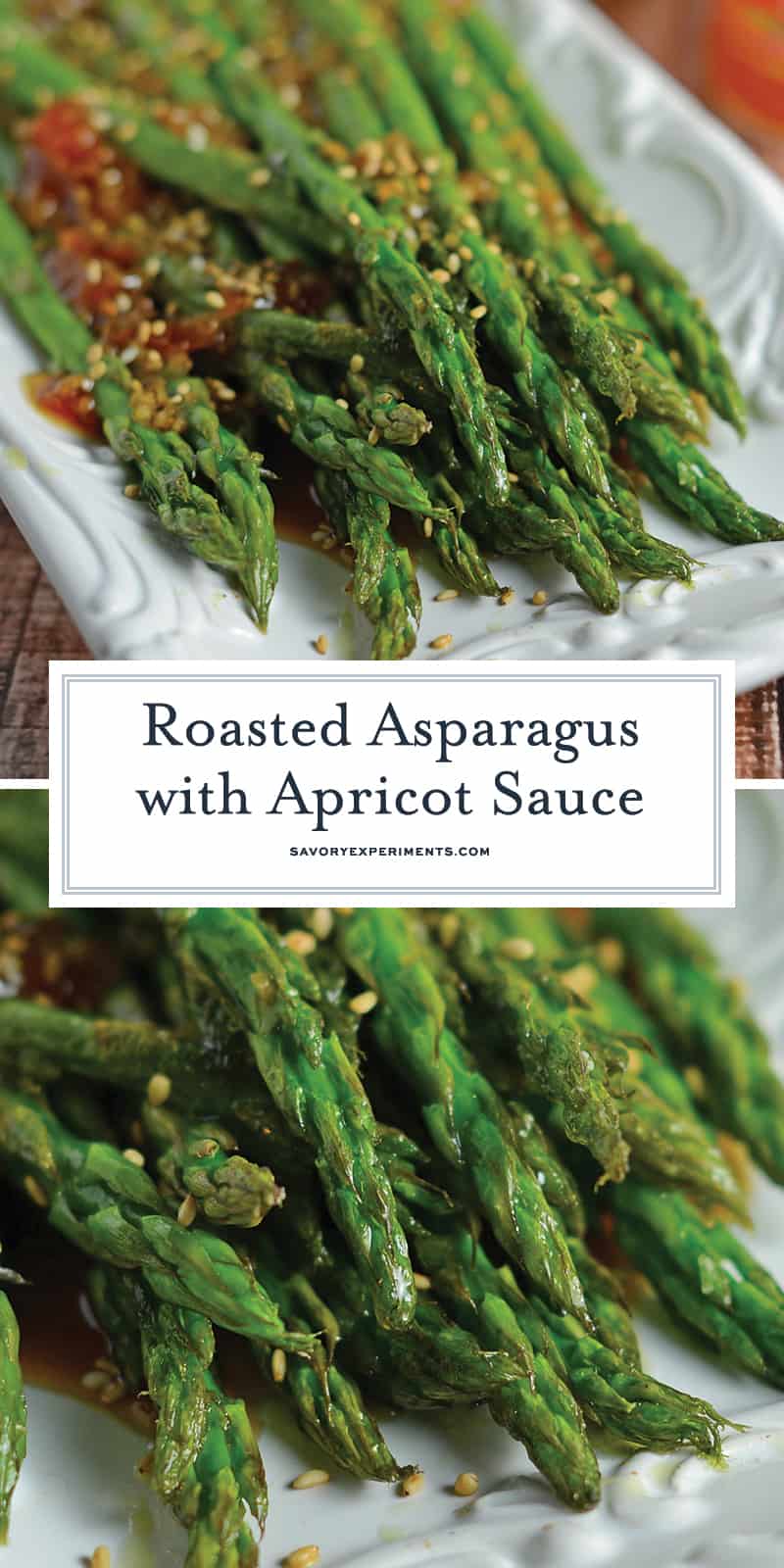 Roasted Asparagus with Apricot Sauce is an easy recipe for asparagus in the oven. The best asparagus side recipe out there! #roastedasparagus #asparagussidedishrecipe www.savoryexperiments.com 