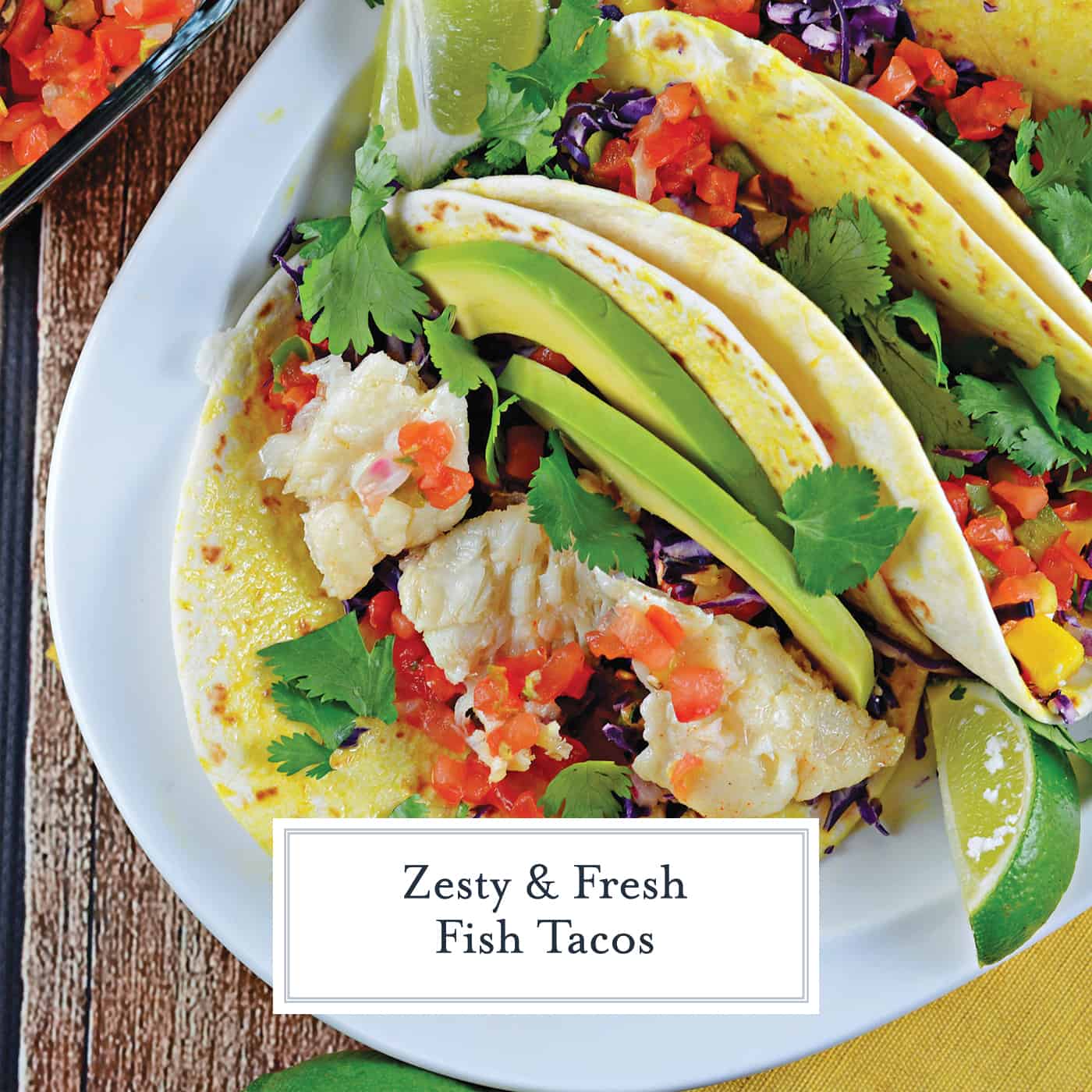 Fish Tacos Recipe with Tropical Salsa and Homemade Hot Sauce