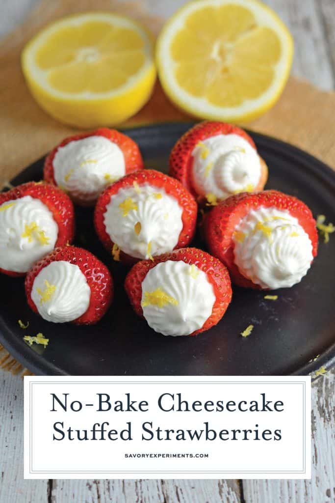 No Bake Cheesecake Stuffed Strawberries are an easy party dessert made with no bake cheesecake and fresh strawberries. #cheesecakestuffedstrawberries #nobakedesserts www.savoryexperiments.com