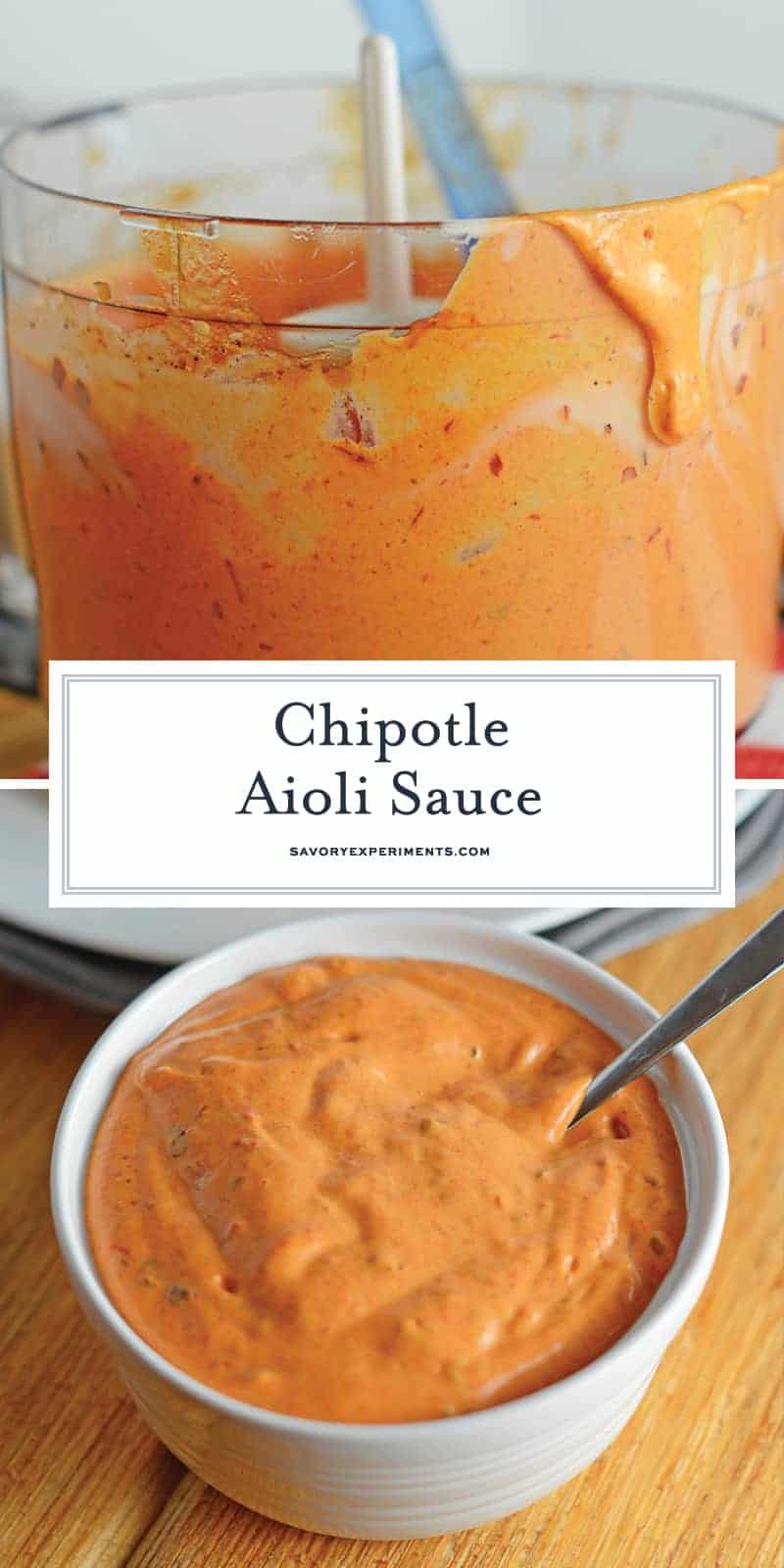 Creamy Chipotle Aioli is a quick and zesty sauce perfect for dipping or spreading on sandwiches. An easy sauce perfect for any meal! #aiolirecipe #chipotleaioli www.savoryexperiments.com 