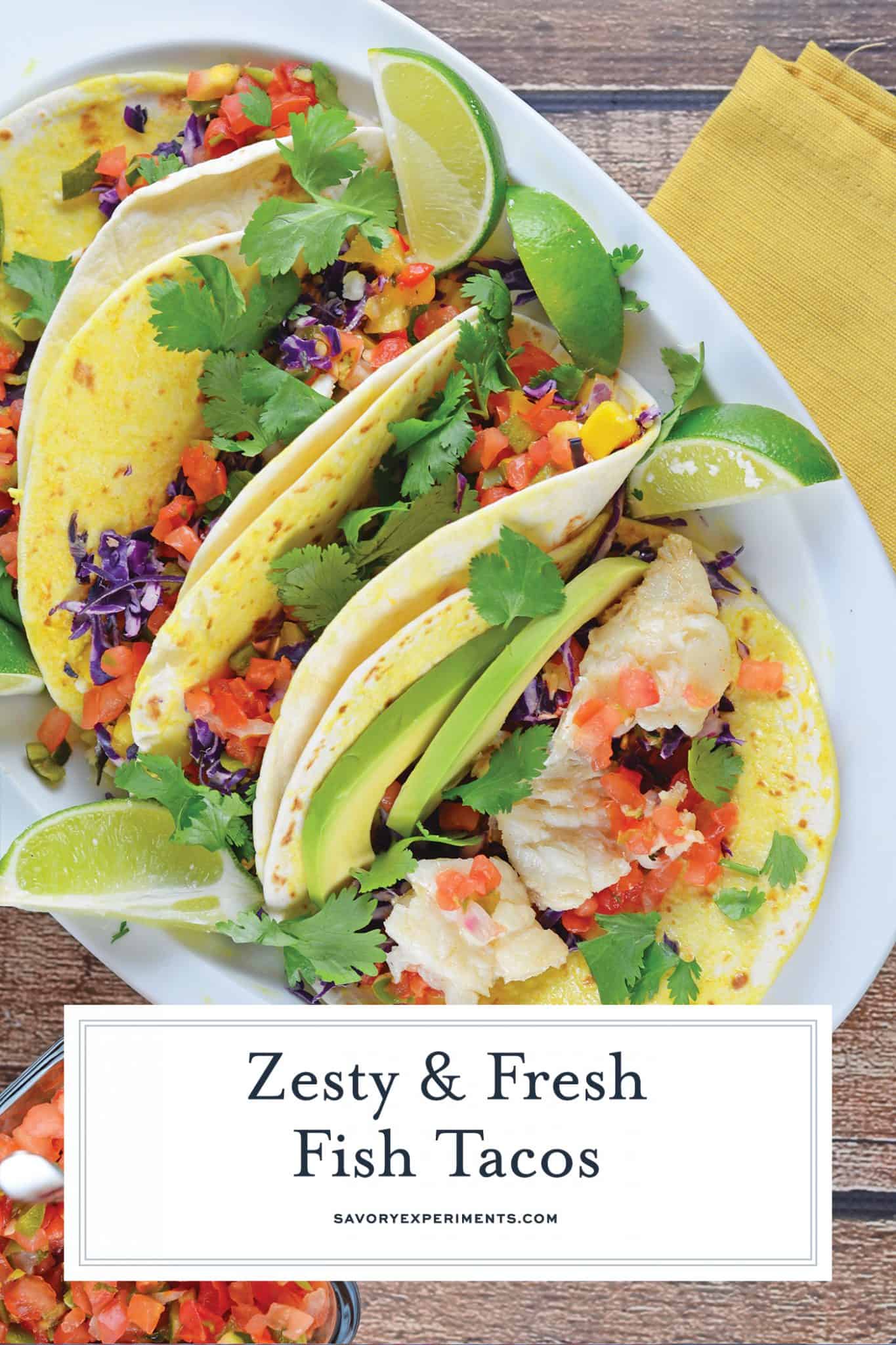 Fish Tacos Recipe with Tropical Salsa and Homemade Hot Sauce