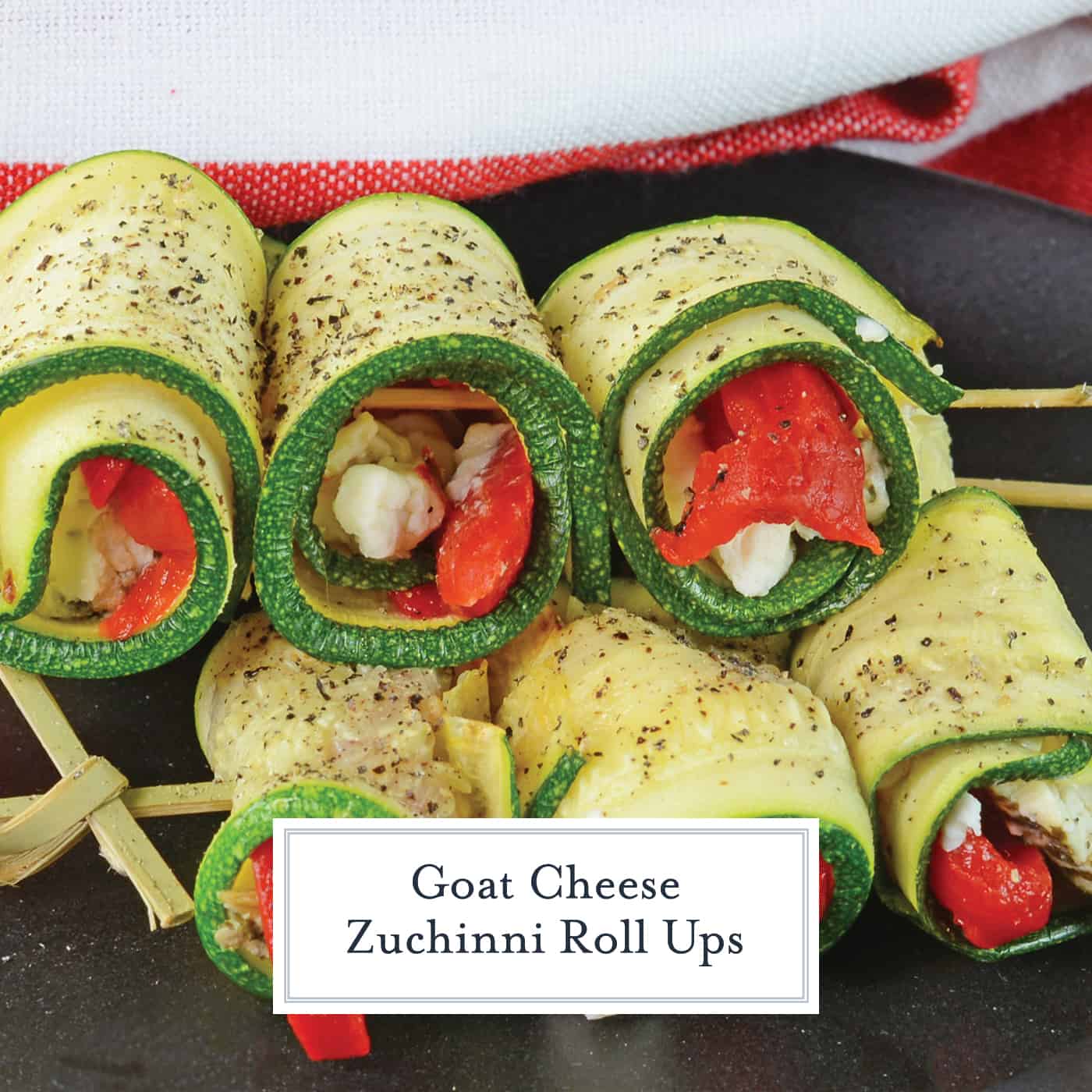 Goat Cheese Zucchini Roll Ups are a tasty toothpick appetizer made with roasted red peppers, seasonings, and creamy goat cheese, all wrapped up in zucchini! #zucchinirollups #rolluprecipes #vegetarianrollups www.savoryexperiments.com