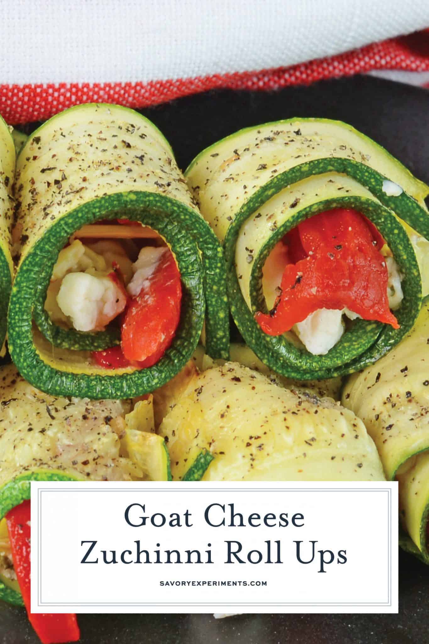 Goat Cheese Zucchini Roll Ups are a tasty toothpick appetizer made with roasted red peppers, seasonings, and creamy goat cheese, all wrapped up in zucchini! #zucchinirollups #rolluprecipes #vegetarianrollups www.savoryexperiments.com
