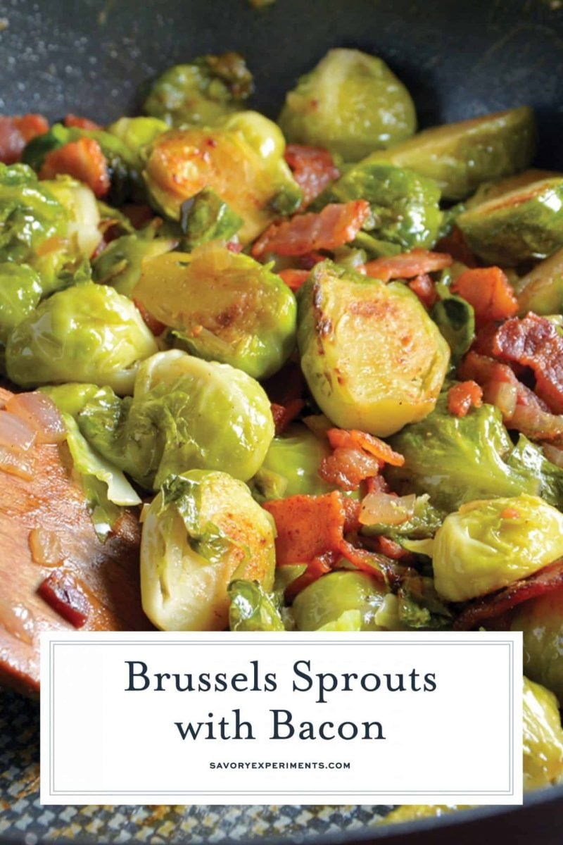 These Brussel Sprouts with Bacon are an easy side dish recipe that can be served with practically any meal! #brusselsproutswithbacon #brusselsproutsrecipes #easysidedishrecipes www.savoryexperiments.com