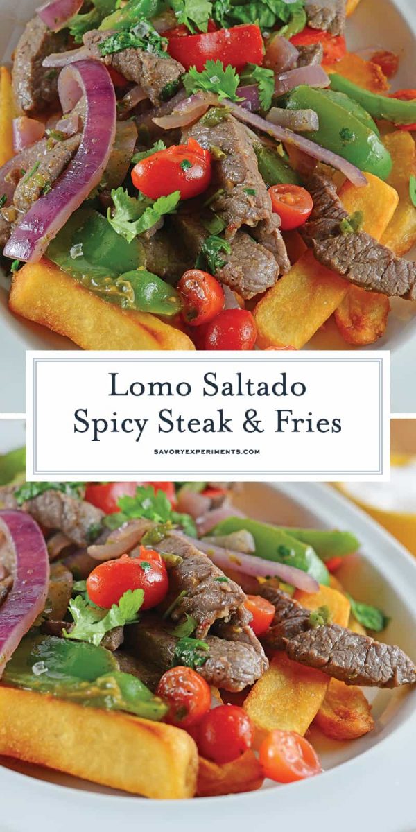 Lomo Saltado is a Peruvian dish using tender steak, onions, tomatoes, bell peppers and jalapenos over crispy French fries. #lomosaltado #steakandpotatoes www.savoryexperiments.com