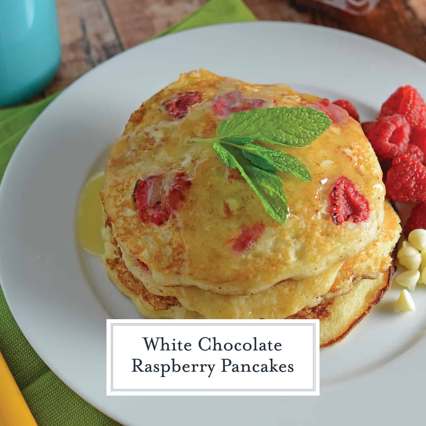 White Chocolate Raspberry Pancakes A Homemade Pancakes Recipe