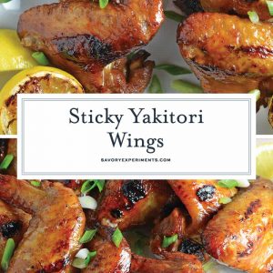 Easy Yakitori Chicken Recipe - a classic Japanese dish that uses only 5 ingredients for a sweet and savory simple marinade. Make chicken on the grill or bake in the oven! #yakitorichicken #grilledchicken www.savoryexperiments.com