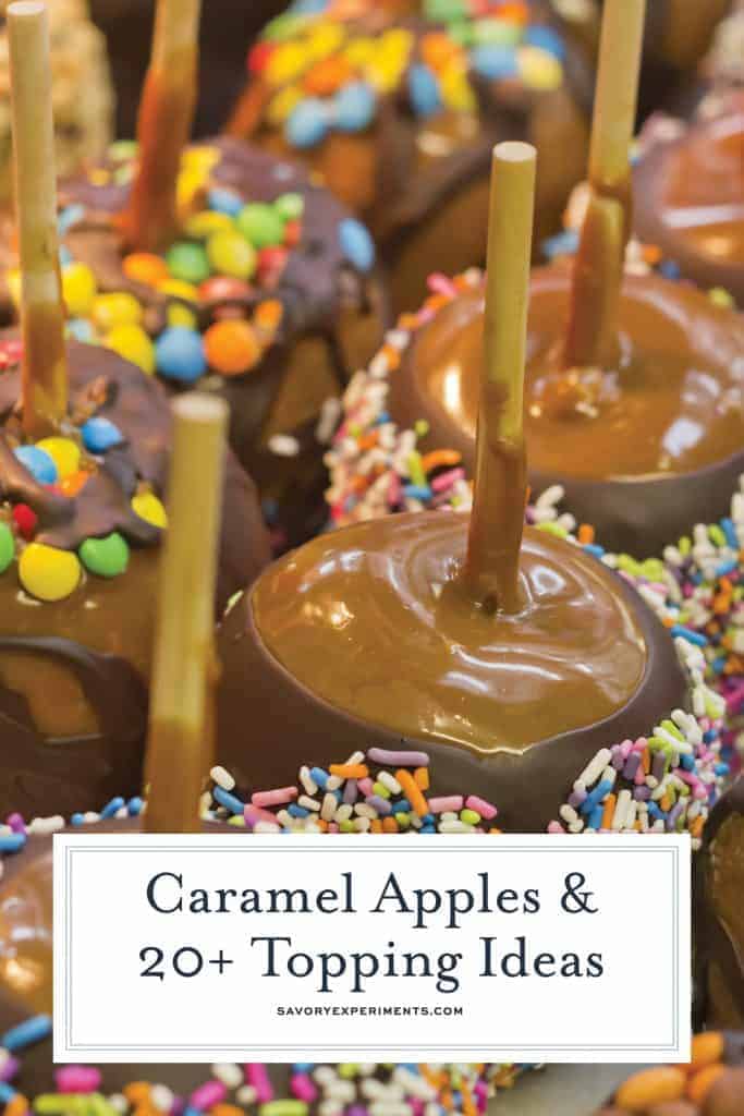 Classic caramel apples recipe with 20+ ideas to roll them in. Perfect for a fall dessert idea or a Halloween treat! #caramelapples www.savoryexperiments.com