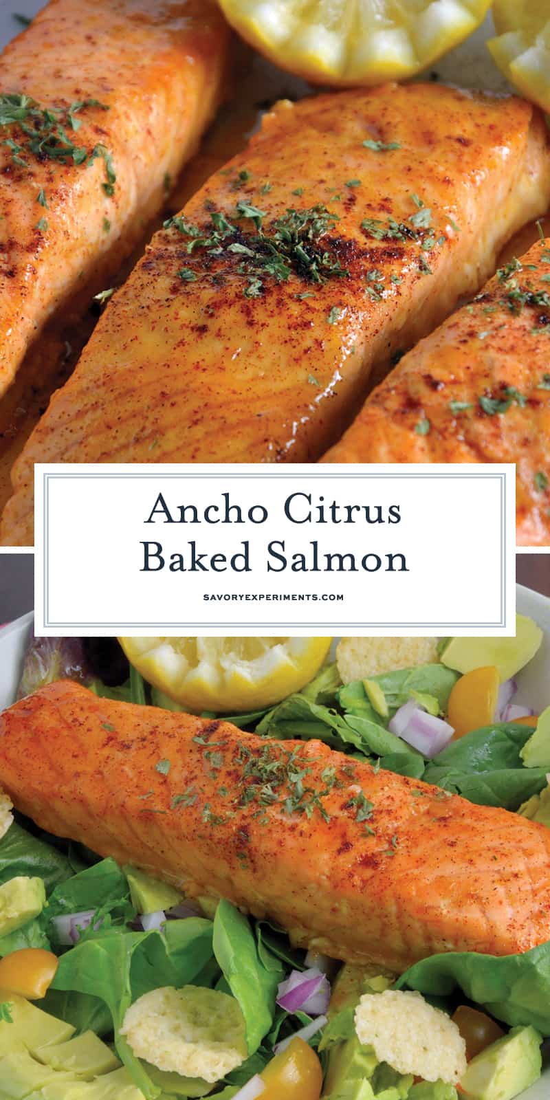 Ancho Citrus Baked Salmon is a simple, easy, low fat, vitamin packed, deliciously tasty recipe! This ancho citrus marinade is an ideal sauce to use for salmon! #easysalmonrecipes #salmonmarinade #sauceforsalmon www.savoryexperiments.com