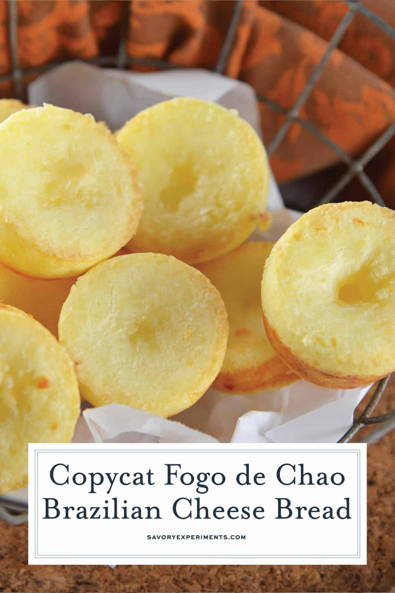 Fogo de Chao Rolls, also known as Brazilian cheese puff bread, are easier to make at home than you think. This gluten-free bread is also yeast free and only takes 30 minutes! #fogodechaorolls #braziliancheesebread www.savoryexperiments.com