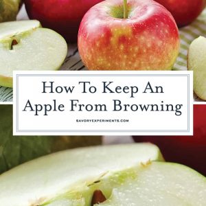 Three easy ways on how to keep apples from browning. You will already have all of the items in your kitchen pantry. Treated apples can be used in any apple recipe! #howtokeepapplesfrombrowning #applebrowning www.savoryexperiments.com