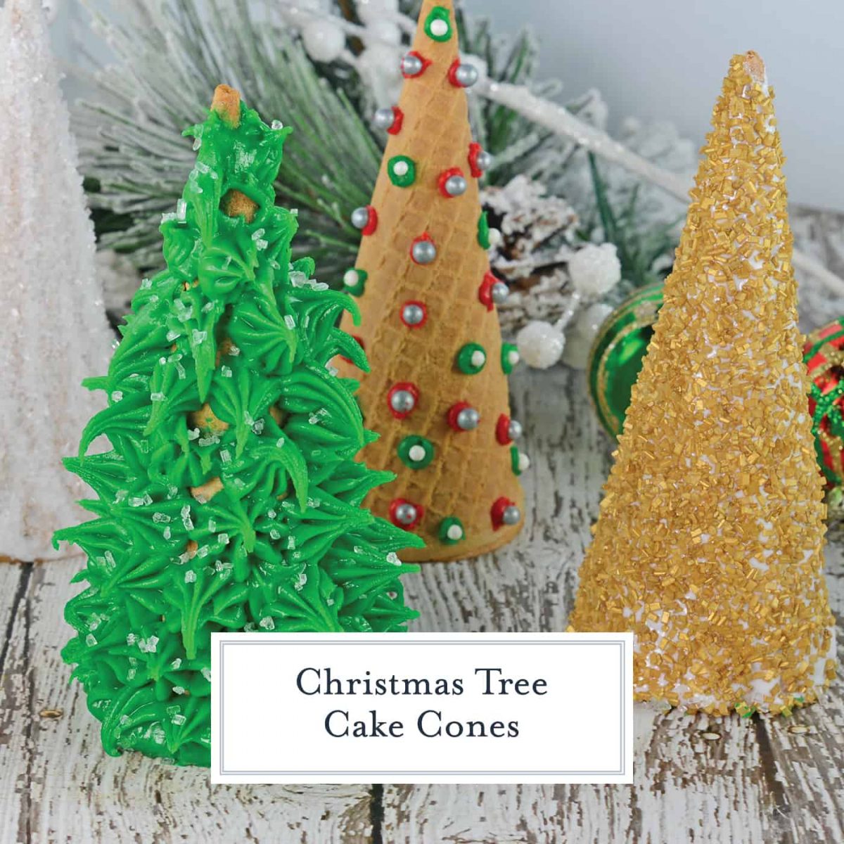 Christmas Tree Cake Cones + VIDEO A Fun Christmas Dessert