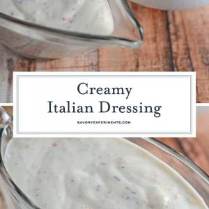 Creamy Italian Dressing a creamy, zesty Italian dressing that you will fall in love with. In 10 minutes or less you can have a homemade Italian dressing. #homemadeitaliandressing #creamyitaliandressing #italiandressingrecipe www.savoryexperiments.com