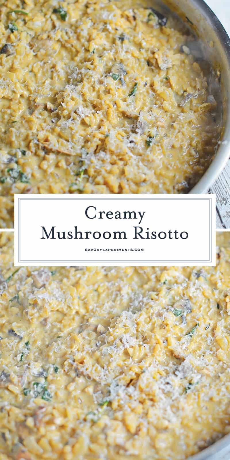 This Creamy Mushroom Risotto Recipe shows you how to make risotto in a simple, delectable way! Mushroom risotto is a creamy and lavish dish loaded with flavor! #risottorecipes #mushroomrisotto #whatisrisotto www.savoryexperiments.com