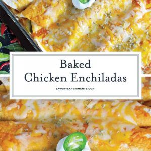 Collage of baked chicken enchiladas covered in cheese