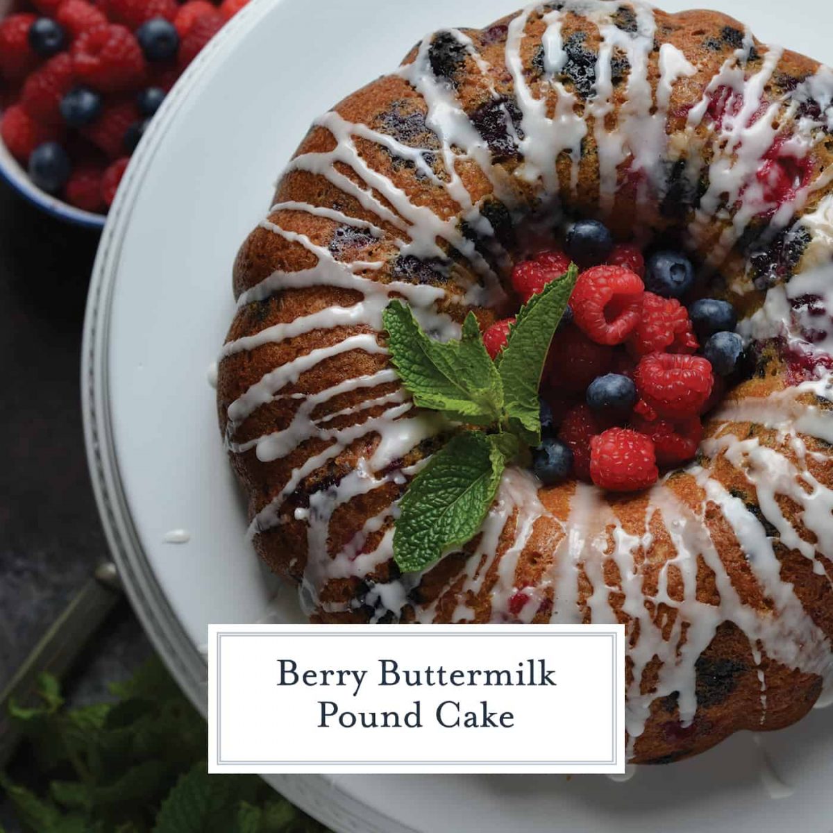 Berry Buttermilk Pound Cake Delicious Bundt Cake Recipes