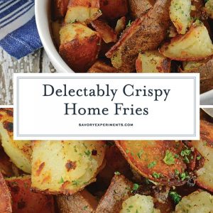 Make Crispy Home Fries like at the restaurant right at home! My recipe is super crispy, and has a secret ingredient that makes them the best potatoes ever! #breakfastpotatoes #howtomakehomefries #potatorecipes www.savoryexperiments.com