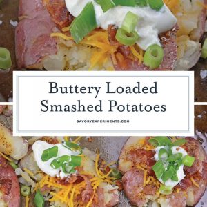 Loaded Smashed Potatoes are a cross between a loaded baked potato and loaded mashed potatoes. Topped with a zesty butter sauce, cheese, bacon, sour cream and scallions. #smashedpotatoes #potatorecipes www.savoryexperiments.com