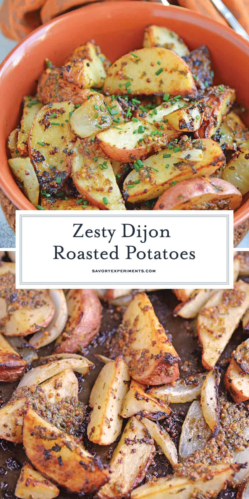This Dijon Roasted Potatoes recipe is the perfect potato side dish to serve alongside chicken or steak! These oven roasted potatoes are packed full of flavor! #ovenroastedpotatoes #roastedpotatoesrecipe www.savoryexperiments.com