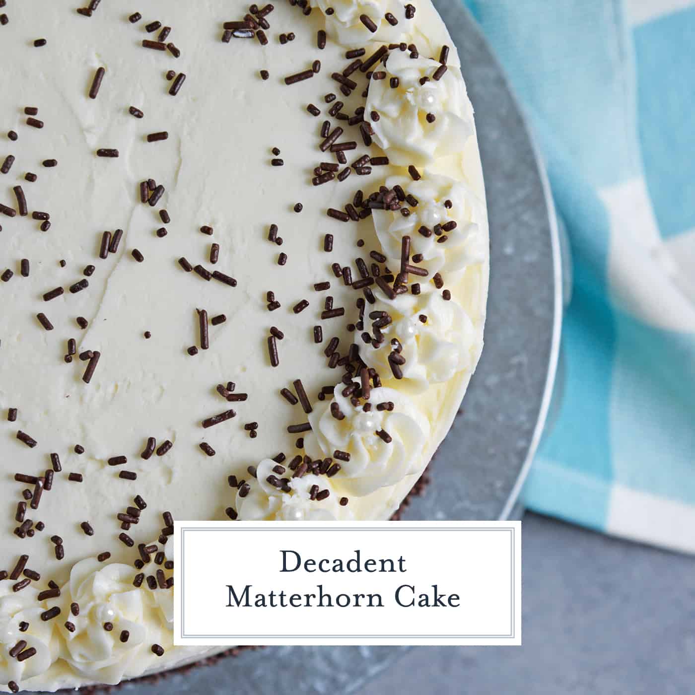 The Matterhorn Cake from Sweet Surrender is a chocolate layer cake using almond and vanilla with a rich cream cheese buttercream frosting. #matterhorncake #chocolatelayercake www.savoryexperiments.com