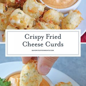 Fried Cheese Curds, also known as Beer Battered Cheese Curds, as the perfect fried cheese balls! Gooey little nuggets paired with a tangy dipping sauce served as an easy appetizer. #friedcheese #friedcheesecurds www.savoryexperiments.com