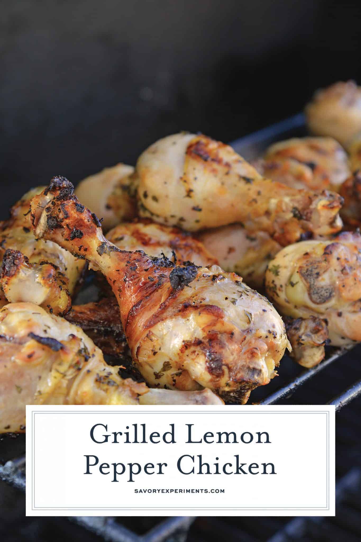 Grilled Lemon Pepper Chicken is made up of a simple marinade for foolproof chicken on the grill every time! This recipe is so simple and turns out the great! #lemonchicken #lemonpepperchicken www.savoryexperiments.com