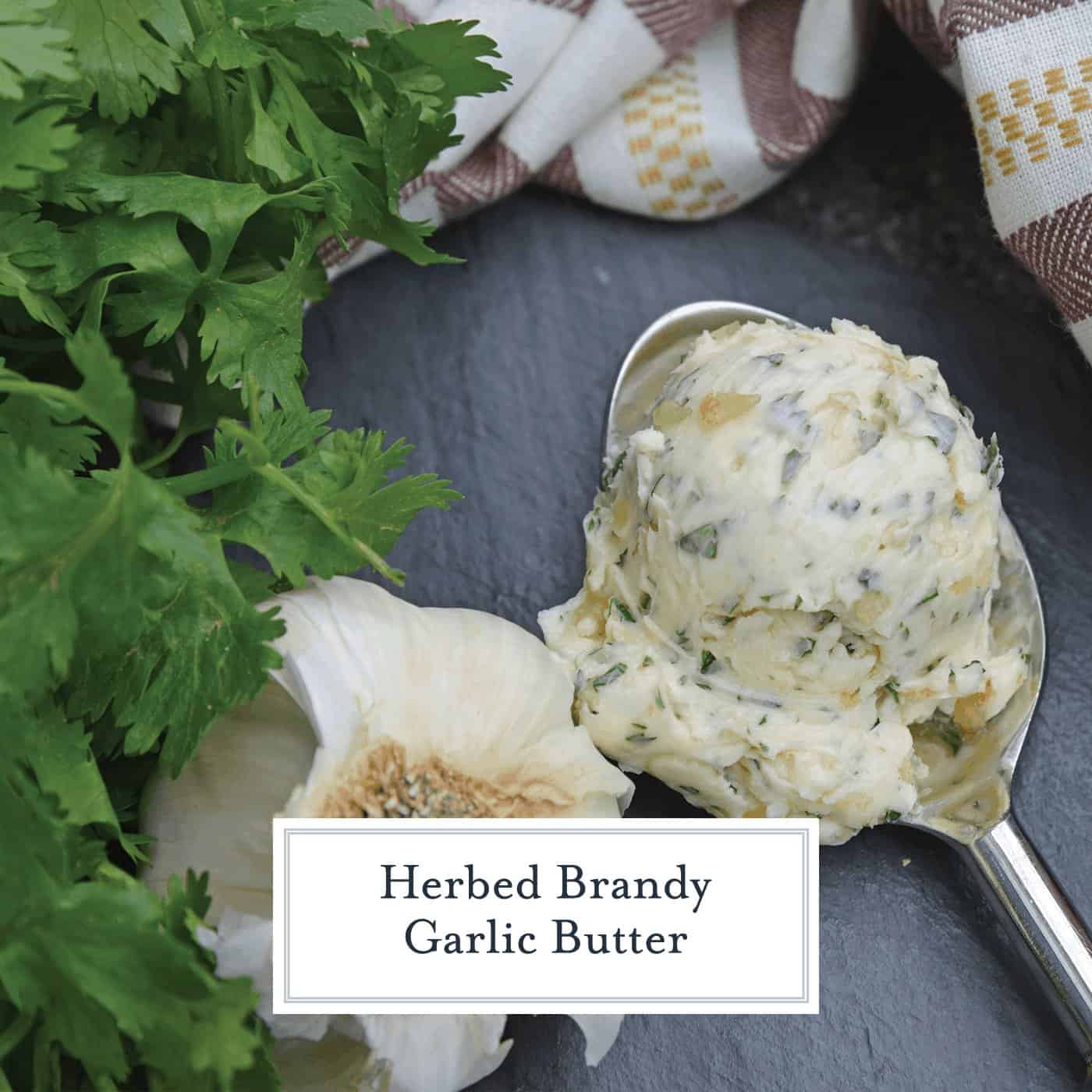 Brandy Garlic Butter is the best homemade garlic butter ever! Easy to make and SO yummy on garlic butter steak! #garlicbutter #howtomakegarlicbutter www.savoryexperiments.com