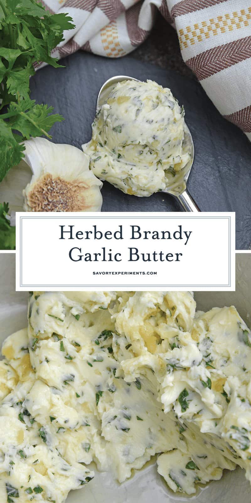 Brandy Garlic Butter is the best homemade garlic butter ever! Easy to make and SO yummy on garlic butter steak! #garlicbutter #howtomakegarlicbutter www.savoryexperiments.com