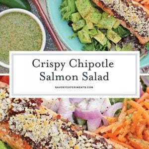 Crispy Chipotle Salmon Salad is a simple and healthy salad filled with a fun texture and spicy chipotle peppers. Top with Cilantro Lime Dressing. #salmonsaladrecipe #saladrecipes #bakedsalmonrecipe www.savoryexperiments.com