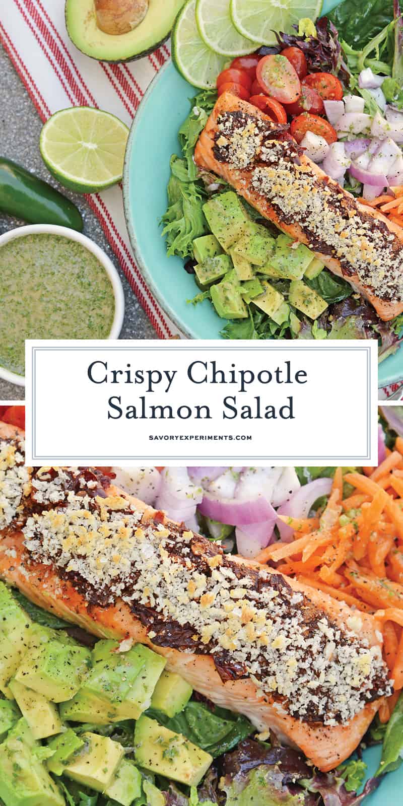 Crispy Chipotle Salmon Salad is a simple and healthy salad filled with a fun texture and spicy chipotle peppers. Top with Cilantro Lime Dressing. #salmonsaladrecipe #saladrecipes #bakedsalmonrecipe www.savoryexperiments.com