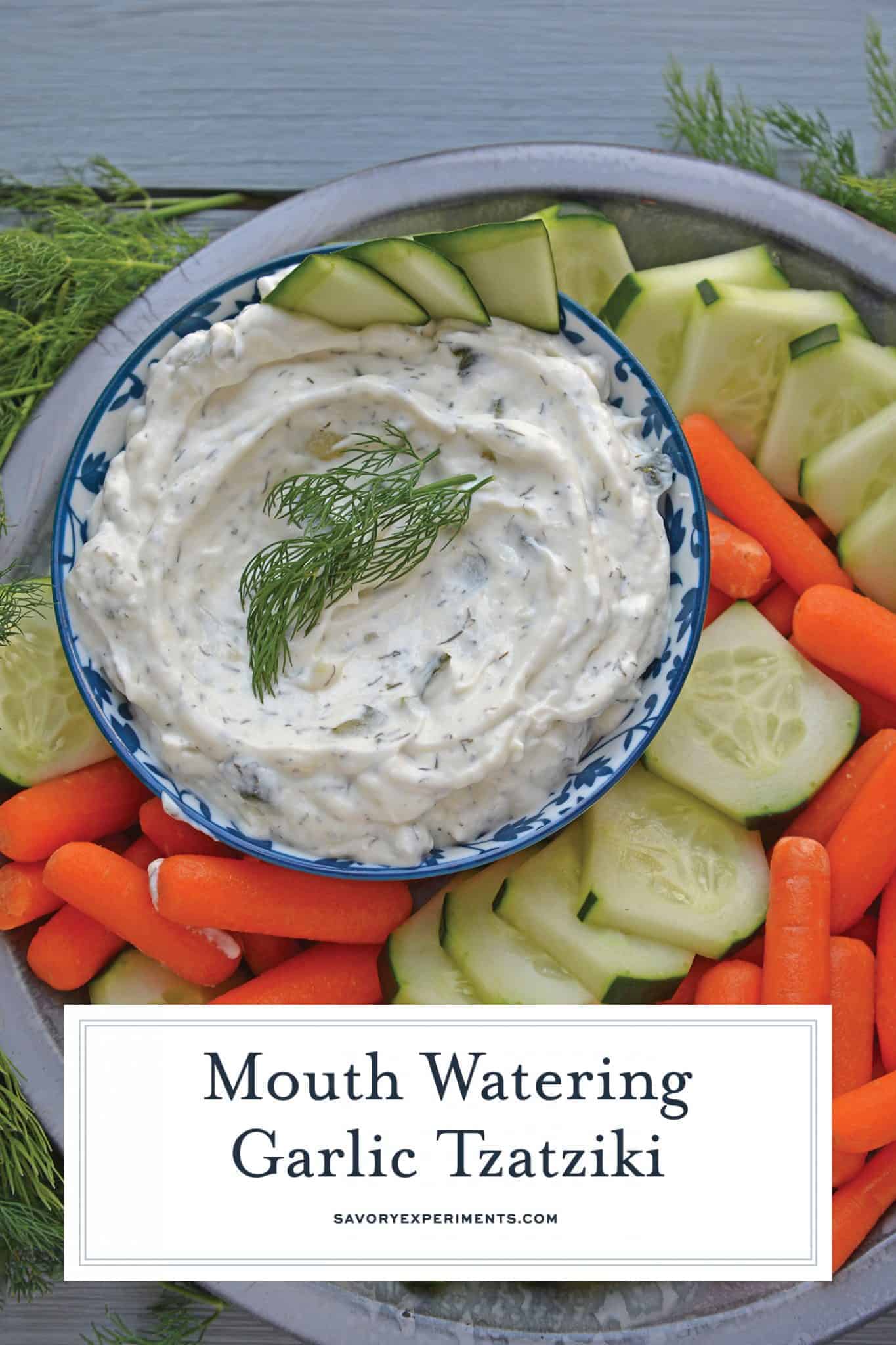 Garlic Tzatziki Sauce is a refreshingly delicious tzatziki dip made from greek yogurt, cucumber, fresh dill, lemon juice, and garlic! #tzatzikisaucerecipe #tzatzikidip www.savoryexperiments.com