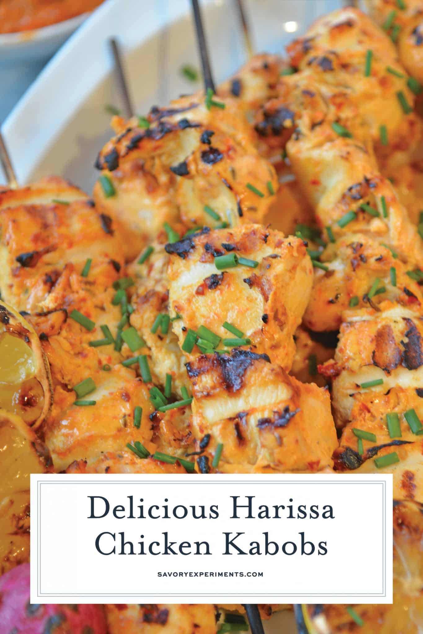 Harissa Chicken Kabobs use the spiciness of harissa paste and the coolness of Greek yogurt to make tender chicken on the grill. #chickenkabobs #grilledchicken www.savoryexperiments.com