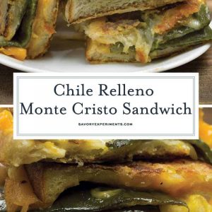 Collage of Chile Relleno Monte Cristo sandwich