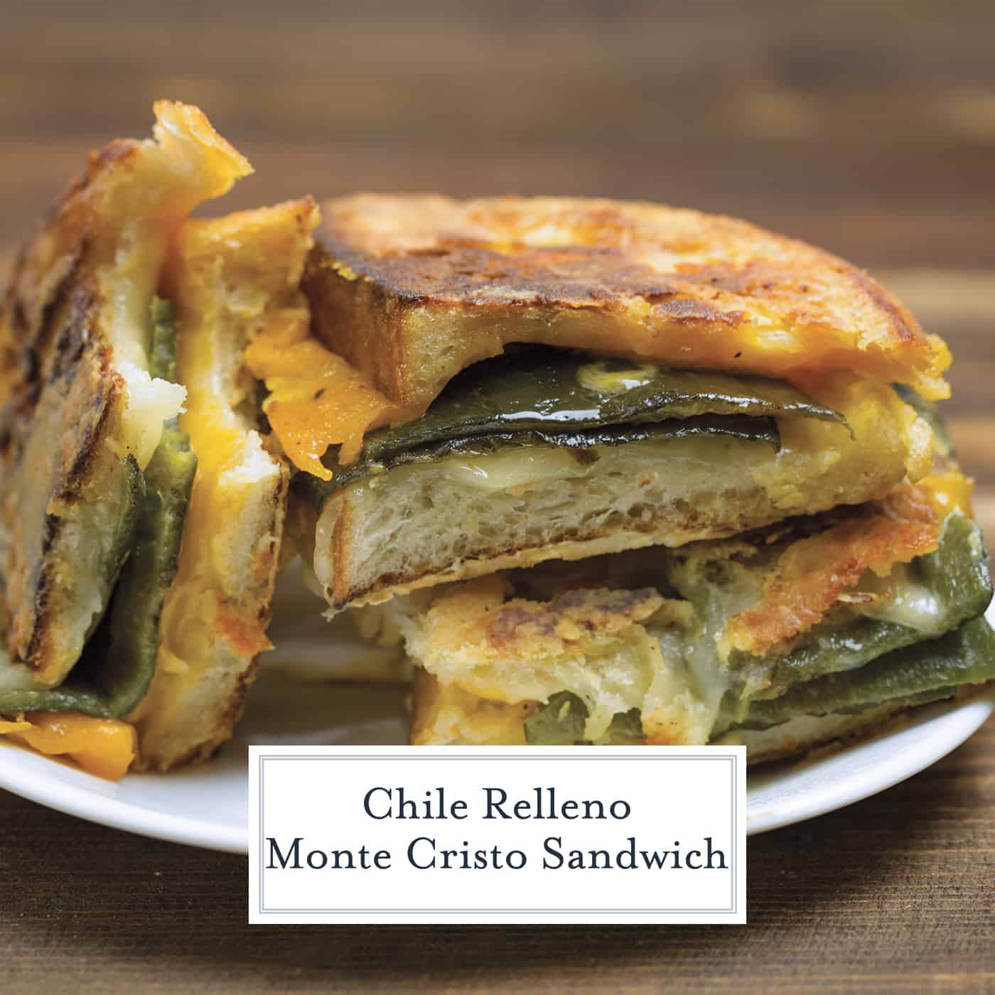 Chile Relleno Monte Cristo is a classic grilled cheese with pepper jack, cheddar and green chile and then battered and fried  Monte Cristo style. #montecristo #chilerelleno www.savoryexperiments.com 