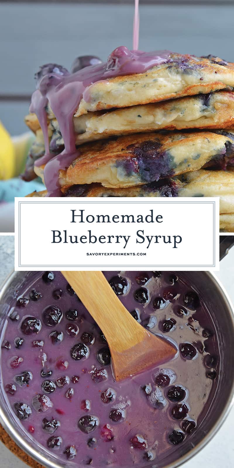 Homemade Blueberry Syrup is the perfect quick blueberry pancake syrup for pancakes and waffles. Uses a blueberry compote and comes together in 30 minutes! #blueberrysyrup #blueberrypancakesyrup www.savoryexperiments.com