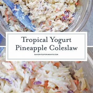 Yogurt Pineapple Coleslaw is a delicious homemade coleslaw that you can have ready in just 10 minutes! It has a yummy sweet and spicy flavor profile to it! #pineapplecoleslaw #nomayocoleslaw #healthycoleslawrecipe www.savoryexperiments.com