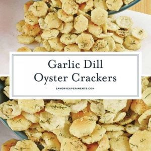 Collage of Garlic Dill Oyster Crackers for Pinterest