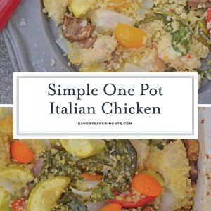 One Pot Italian Chicken is a favorite simple chicken recipe using only one dish and simple ingredients. Ready in just 45 minutes! #onepotmeals #simplechickenrecipes www.savoryexperiments.com