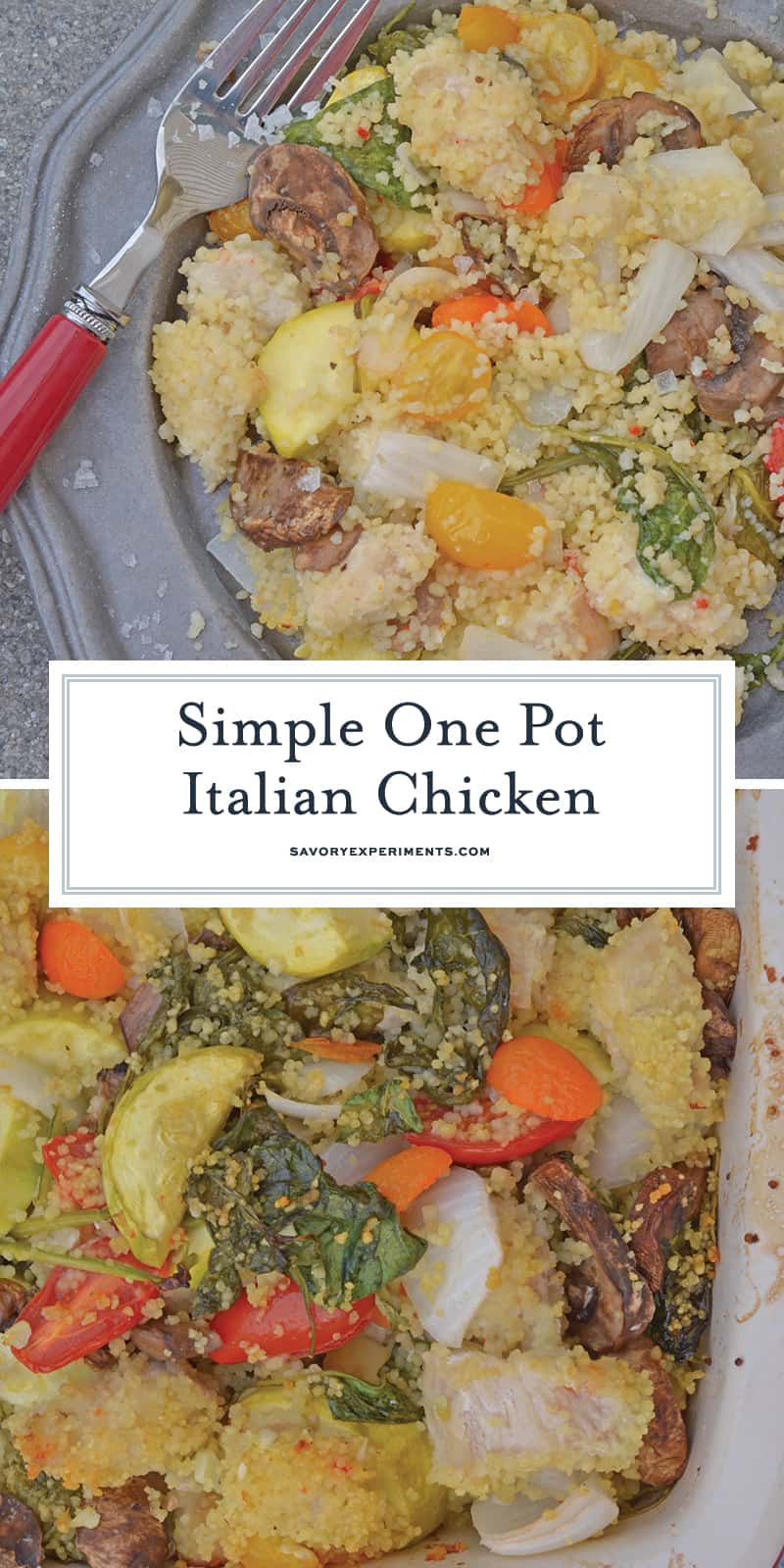 One Pot Italian Chicken is a favorite simple chicken recipe using only one dish and simple ingredients. Ready in just 45 minutes! #onepotmeals #simplechickenrecipes www.savoryexperiments.com 