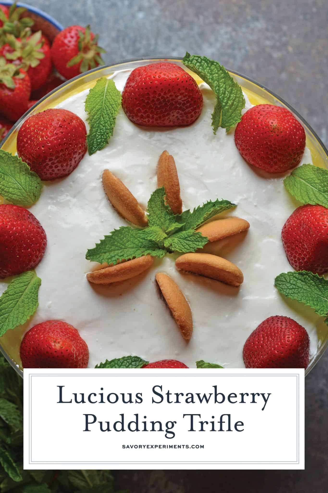 Strawberry Pudding Trifle dessert is just like classic banana pudding, but with strawberries. Layers of wafer, pudding, strawberry and cream cheese whipped cream make this easy dessert recipe a winner! #strawberrypuddingtrifle #trifledessert www.savoryexperiments.com