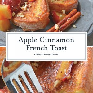 Apple Cinnamon French Toast is the perfect breakfast or brunch recipe for fall! This cinnamon french toast will jump start your fall season. #frenchtoastrecipe #cinnamonfrenchtoast www.savoryexperiments.com