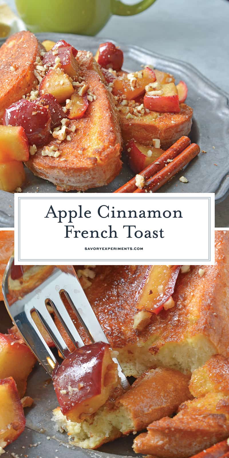 Apple Cinnamon French Toast is the perfect breakfast or brunch recipe for fall! This cinnamon french toast will jump start your fall season. #frenchtoastrecipe #cinnamonfrenchtoast www.savoryexperiments.com