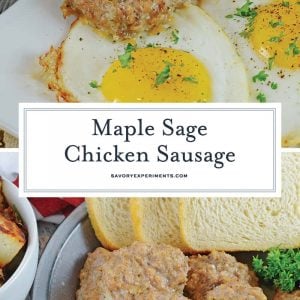 Maple Sage Chicken Sausage is an easy breakfast sausage recipe using a savory sausage spice mix. They can be made ahead of time and frozen! #homemadesausage #breakfastsausage www.savoryexperiments.com