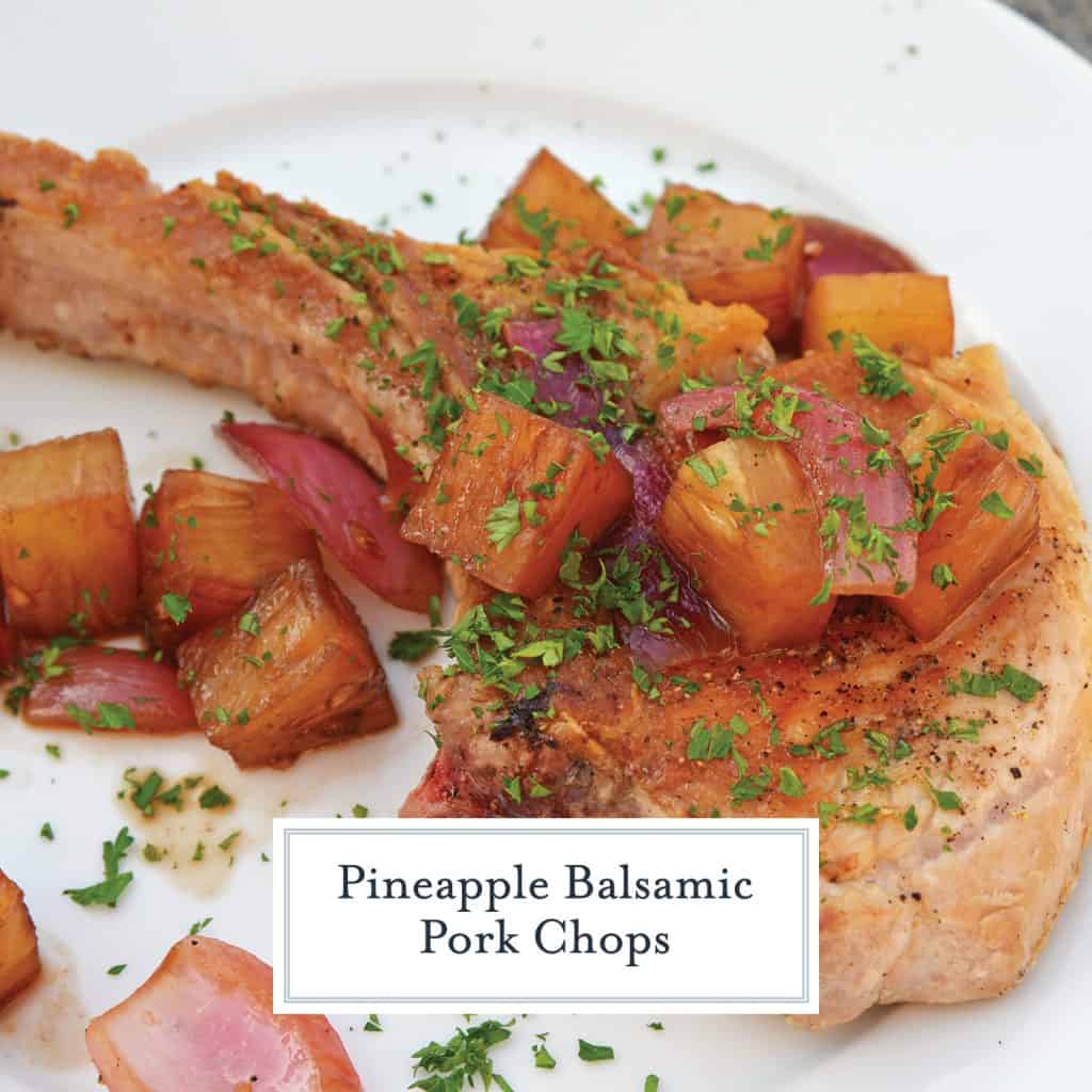 Pineapple Balsamic Pork Chops are a quick and easy meal that combine sweet balsamic vinegar and pineapple with garlic and onions for a well-balanced and easy meal! #porkchoprecipes #balsamicporkchops www.savoryexperiments.com