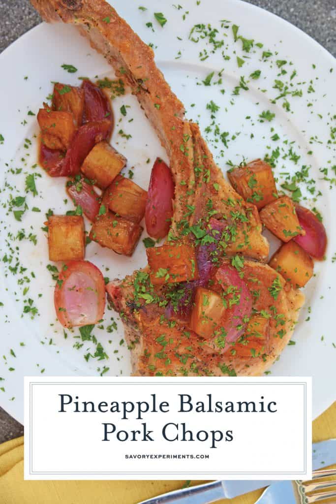 Pineapple Balsamic Pork Chops are a quick and easy meal that combine sweet balsamic vinegar and pineapple with garlic and onions for a well-balanced and easy meal! #porkchoprecipes #balsamicporkchops www.savoryexperiments.com