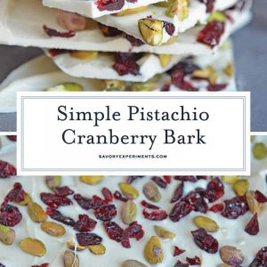 Pistachio Cranberry Bark is a delicious combination of pistachios, cranberries, and white chocolate! Perfect for the holiday season with its festive colors! #christmasbarkrecipe #pistachiocranberrybark www.savoryexperiments.com